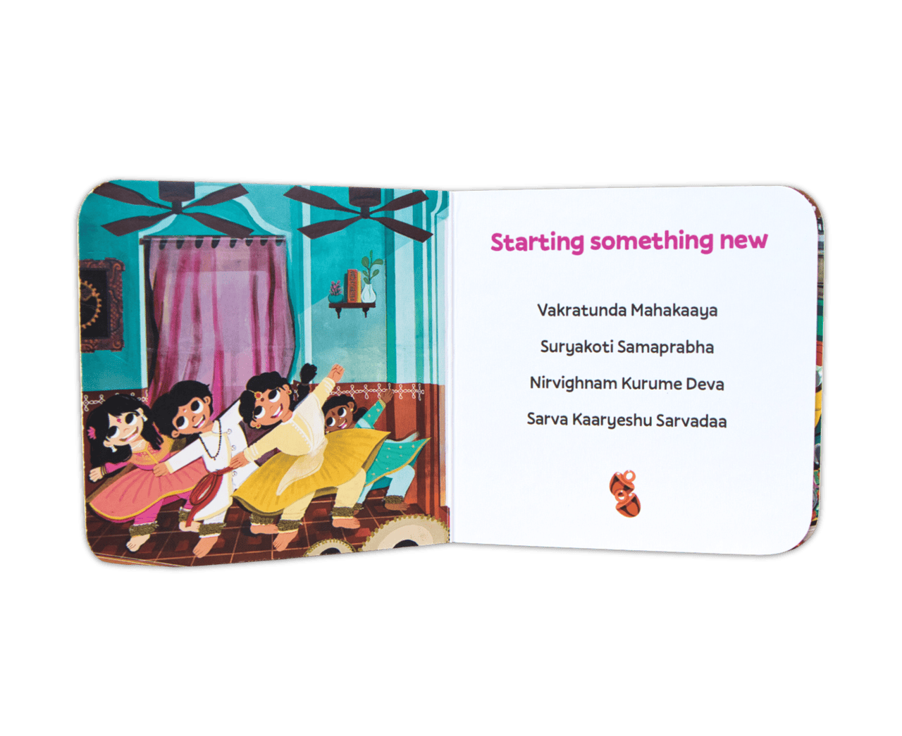 "Vakratunda" shloka to be said before starting something new from The Little Shloka Book #1: One Fine Day